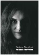 ID 566 Mlčení dovnitř Barbora Štanclová 1